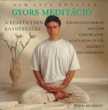 John Hudson - Gyors meditci