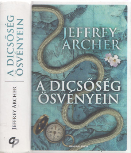 Jeffrey Archer - A dicssg svnyein