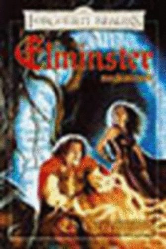Ed Greenwood - Elminster megksrtse (Forgotten Realms)