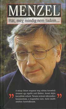 Jiri Menzel - Hát, még mindig nem tudom...