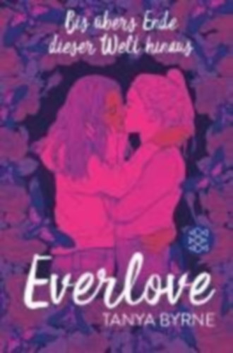 Tanya Byrne - Everlove
