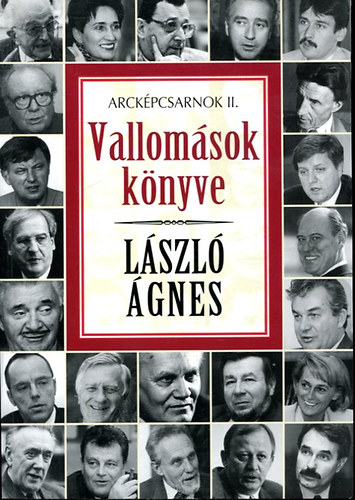 L�szl� �gnes - Vallom�sok k�nyve (Arck�pcsarnok II.)