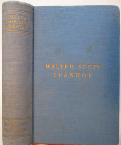 Walter Scott - Ivanhoe