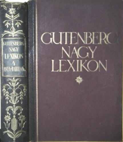 Gutenberg nagy lexikon - Minden ismeretek tra 4. - Anya-Babilon