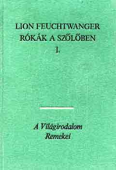 Lion Feuchtwanger - Rkk a szlben I-II.