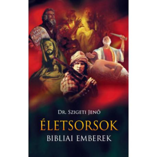 Dr. Szigeti Jen - letsorsok, bibliai emberek