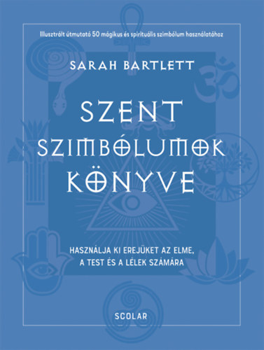 Sarah Bartlett - Szent szimbólumok könyve