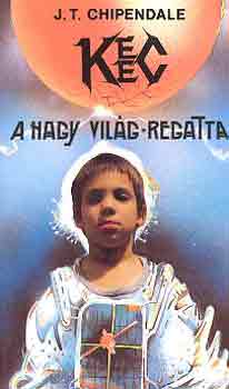 J.T. Chipendale - KEEC- A nagy vil�g-regatta