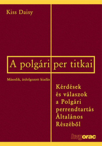 Kiss Daisy - A polg�ri per titkai