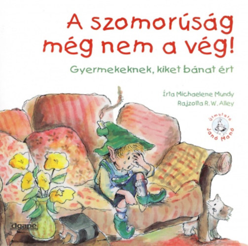 Michaelene Mundy - A szomorsg mg nem a vg!