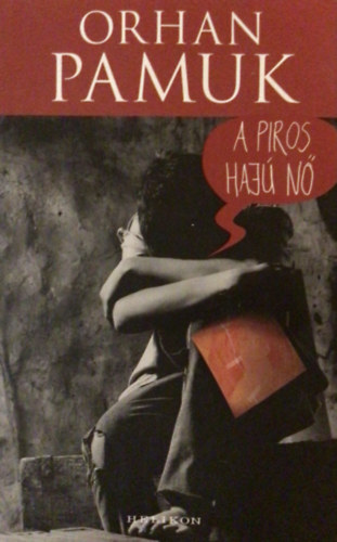 Orhan Pamuk - A piros haj� n�