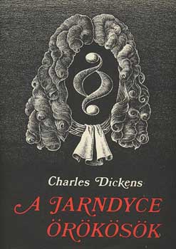 Ch. Dickens - A Jarndyce-�r�k�s�k