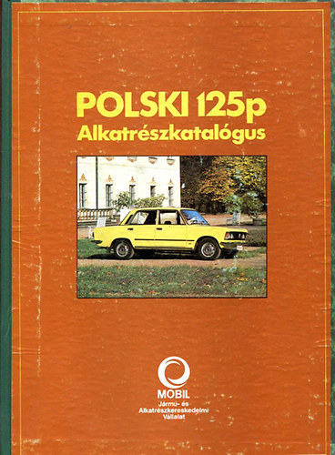 Polski Fiat 125P alkatrészkatalógusa