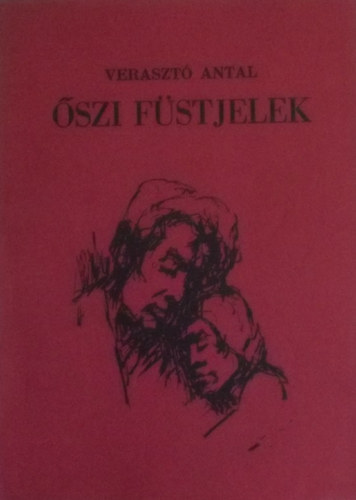 Veraszt� Antal - �szi f�stjelek