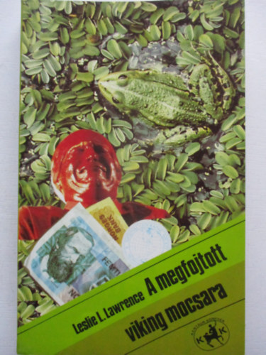 Leslie L. Lawrence - A megfojtott viking mocsara