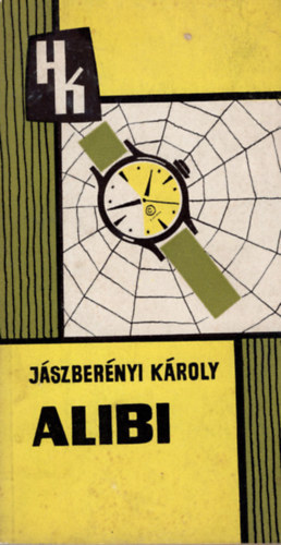 Jászberényi Károly - Alibi
