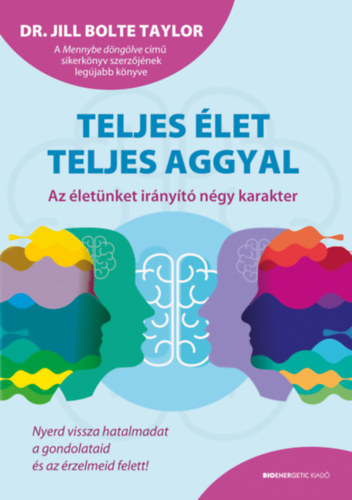 Dr. Jill Boltetaylor - Teljes �let teljes aggyal