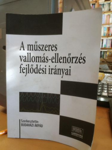 Budahzi rpd - A mszeres valloms-ellenrzs fejldsi irnyai