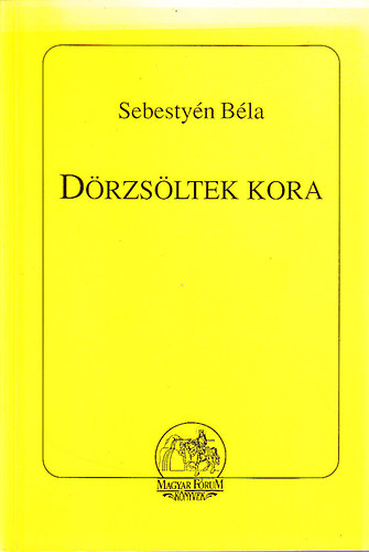 Sebestyn Bla - Drzsltek kora
