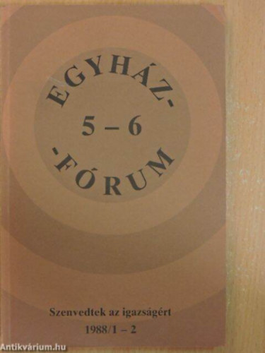 Wildmann János Paul M. Zulehner - Egyházfórum - Szenvedtek az igazságért 1988/1-2