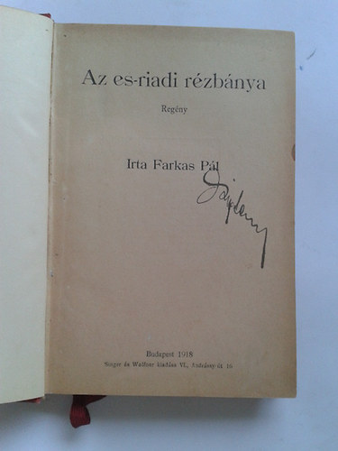 Farkas Pál - Az es-riadi rézbánya