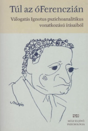 Ignotus - Tl az Ferenczin