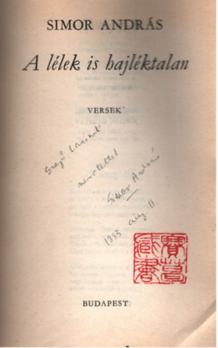 Simor András - A lélek is hajléktalan (dedikált)