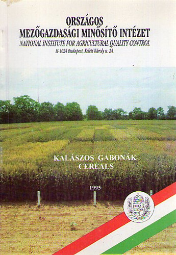 Kalszos gabonk - Minstett fajtk ksrleti eredmnyei 1995