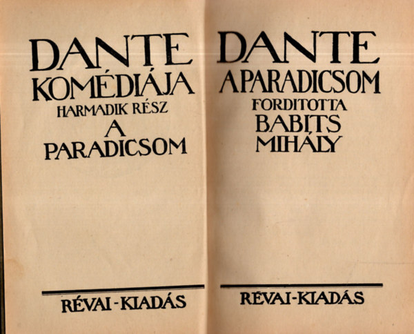 Dante Alighieri - A Paradicsom (ford. Babits Mih�ly)