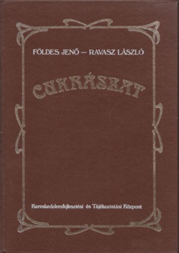 Földes Jenő-Ravasz László - Cukrászat