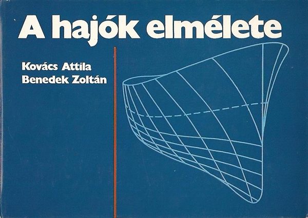 Kov�cs Attila-Benedek Zolt�n - A haj�k elm�lete