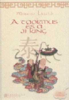 Mireisz Lszl - A taoizmus s a Ji King  - DVD mellklettel