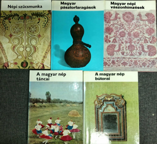 (5db) Magyar npmvszeti knyvcsomag: Npi Szcsmunka / Magyar psztorfaragsok / Magyar npi vszonhmzsek / A magyar np tncai / A magyar np btorai