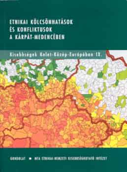 Kozma I. Szerk.: Papp R. - Etnikai klcsnhatsok s konfliktusok a Krpt-medencben