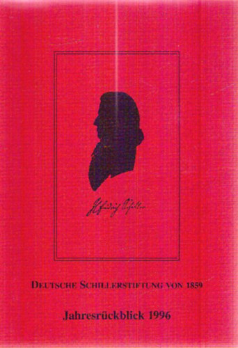 Nikolaus Turner - Deutsche Schillerstiftung von 1859 - Jahresrckblick 1996