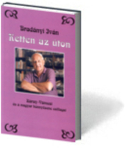 Bradnyi Ivn - Ketten az ton(Zray-Vmosi s a magyar knnyzene csillagai)