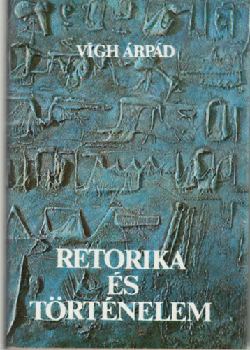 V�gh �rp�d - Retorika �s t�rt�nelem