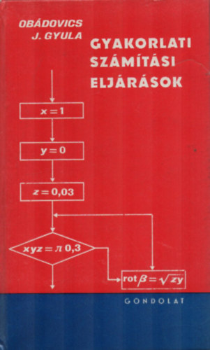 Ob�dovics J. Gyula - Gyakorlati sz�m�t�si elj�r�sok