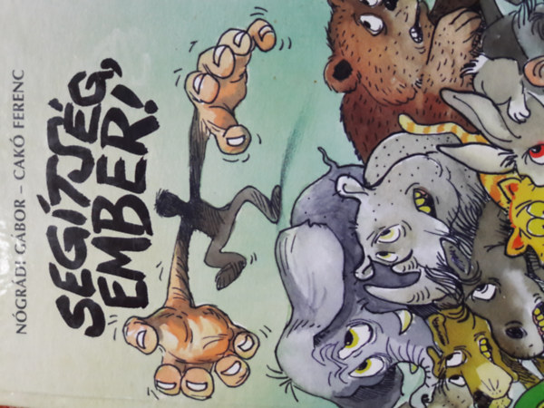 N�gr�di G�bor-Cak� Ferenc - Seg�ts�g, ember!