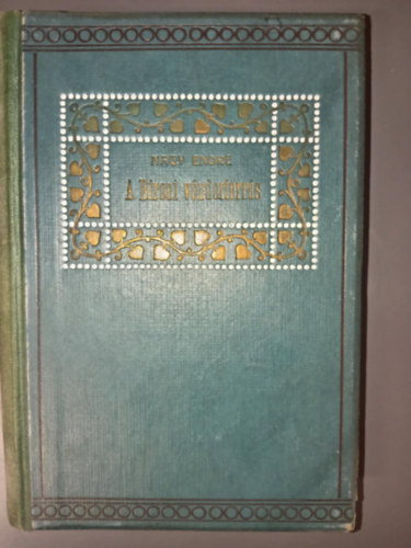 Nagy Endre - A Birsai V�ndorforr�s