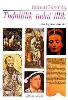 Hegedűs Géza - Tudniillik tudni illik