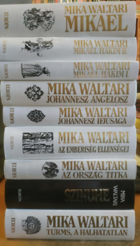Mika Waltari - 9 db Mika Waltari: Mikael; Mikael Hakim I-II.; Johannesz Angelosz; Johannesz ifj�s�ga; Az emberis�g ellens�gei; Az orsz�g titka; Szinuhe; Turms, a halhatatlan