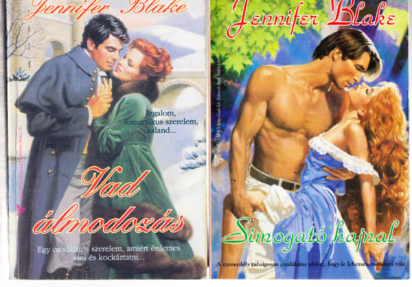 Jennifer Blake - Simogató hajnal + Vad álmodozás (2 kötet)