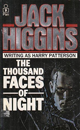 Jack Higgins - The Thousand Faces of Night