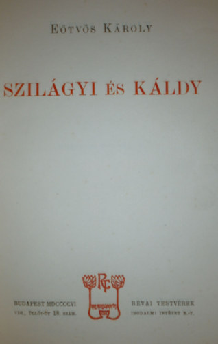 Eötvös Károly - Szilágyi és Káldy