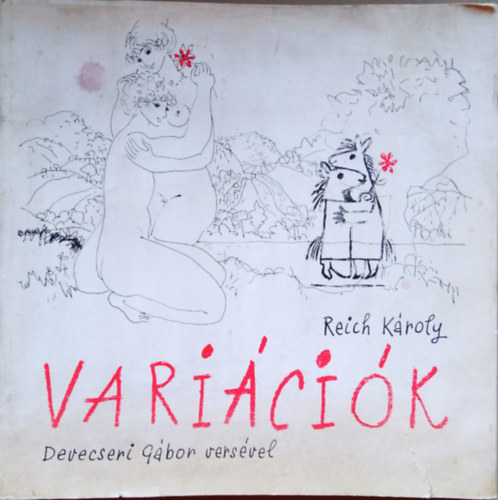Reich Károly - Variációk Devecseri Gábor versével