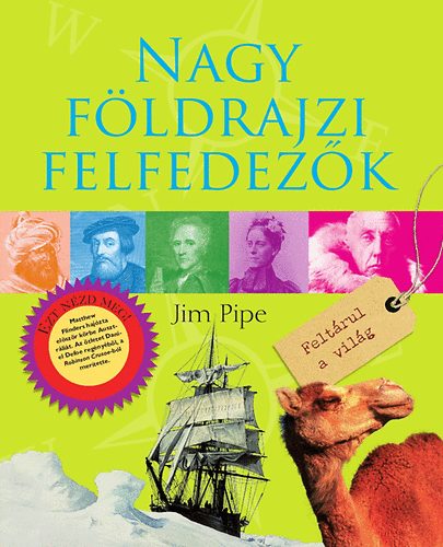 Jim Pipe - Nagy földrajzi felfedezők