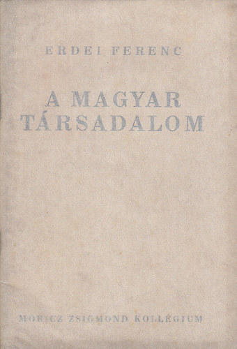 Erdei Ferenc - A magyar trsadalom