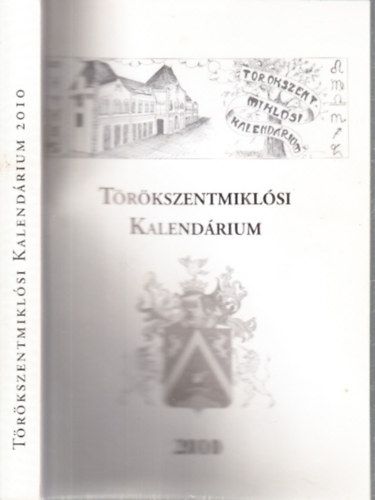 Cske Tibor; Galsi Zoltn - Trkszentmiklsi kalendrium 2010