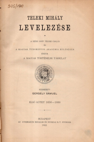 Gergely Sámuel - Teleki Mihály levelezése I. 1656-1660
